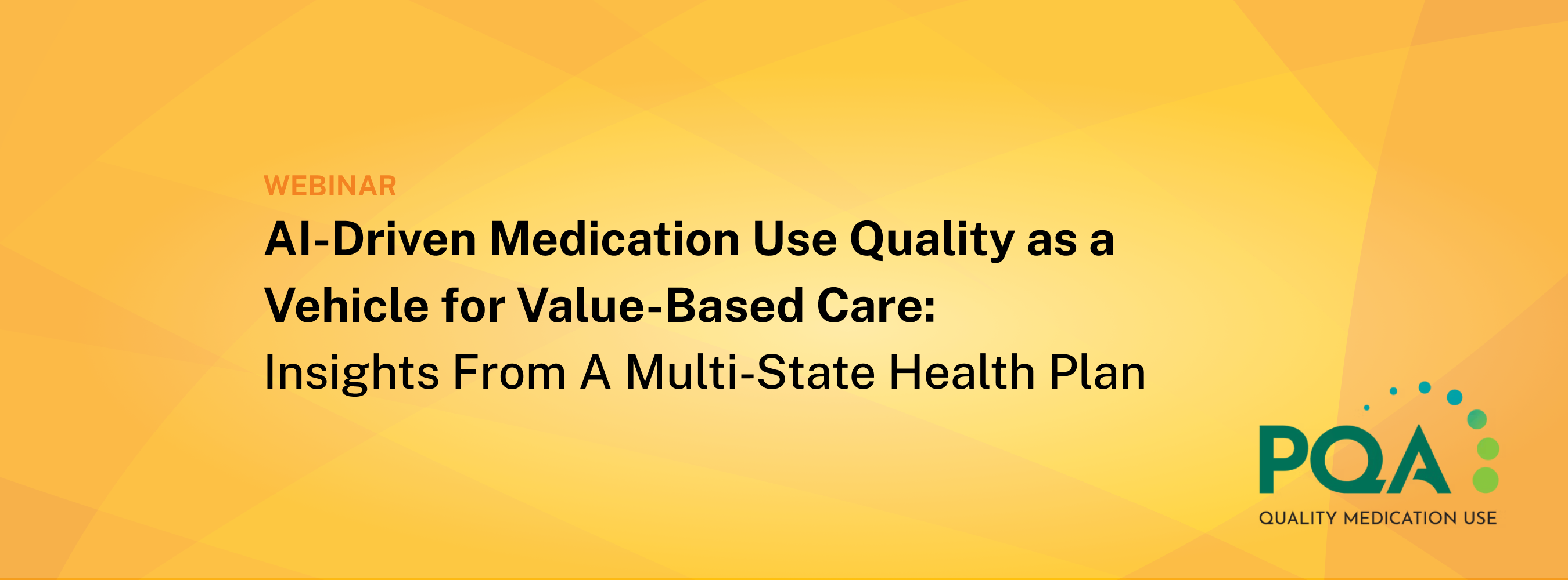 AI-Driven Medication Use Quality as a Vehicle for Value-Based Care